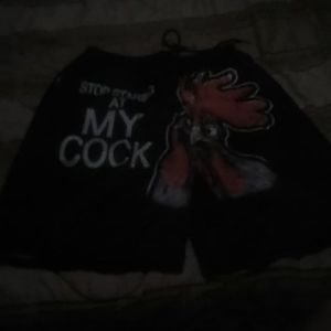 Stop Staring at my  Cock Shorts